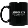 Liberty Or Death Life Without Liberty Is Death Mug.jpg