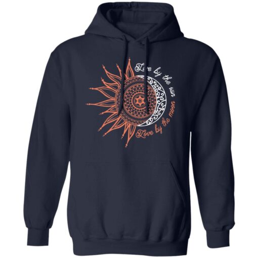 Live By The Sun Love By The Moon Hoodie 1.jpg