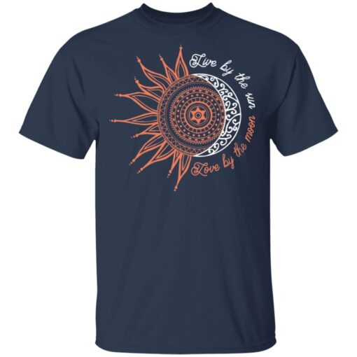 Live By The Sun Love By The Moon T Shirt 2.jpg