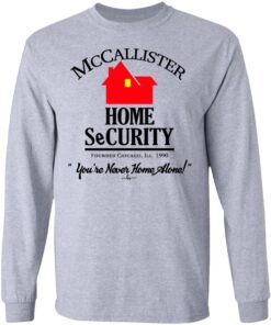 Mccallister Home Security You Re Never Home Alone Long Sleeve.jpg