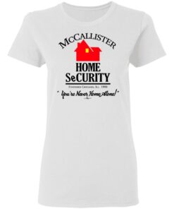 Mccallister Home Security You Re Never Home Alone Women T Shirt 1.jpg