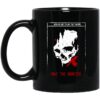 Men Do Not Fear The Sword Only The Monster Mug.jpg