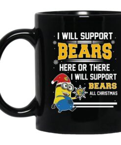 Minions I Will Support Northern Colorado Bears Here Or There I Will Support Bears All Christmas Mug.jpg