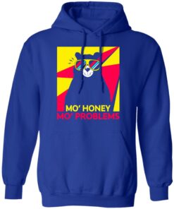 Mo Honey Mo Problems Hoodie 4.jpg