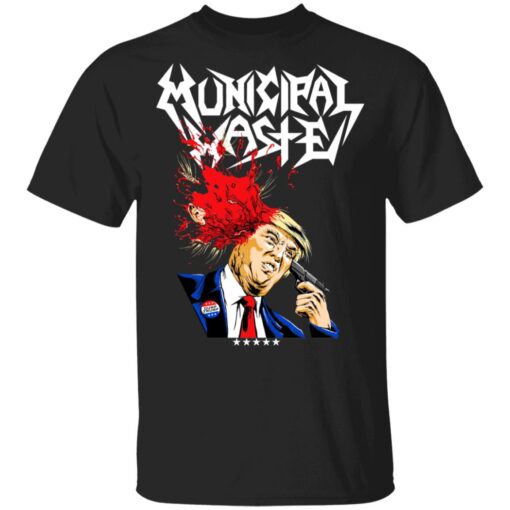 Municipal Waste Donald Trump The Only Walls We Build Are Walls Of Death Shirt 1.jpg