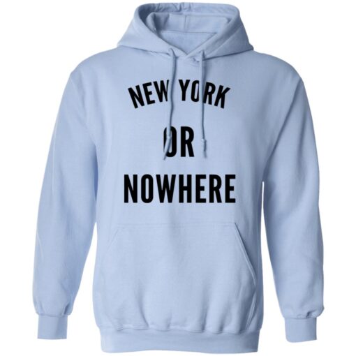 New York Or Nowhere Hoodie 1.jpg