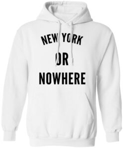 New York Or Nowhere Hoodie 2.jpg