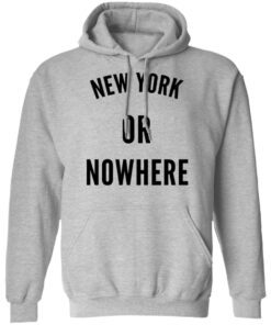 New York Or Nowhere Hoodie 3.jpg