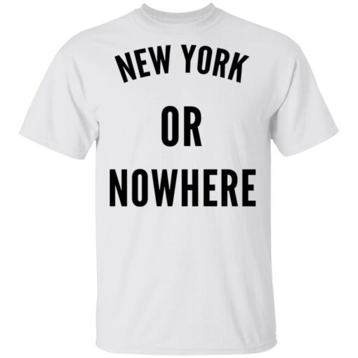 New York Or Nowhere T Shirt 2.jpg