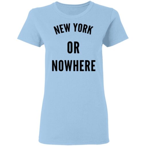 New York Or Nowhere Women T Shirt 1.jpg