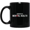 Powered By Mental Health Mug.jpg