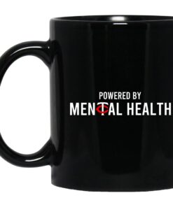 Powered By Mental Health Mug.jpg