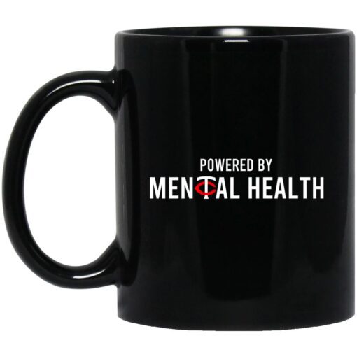 Powered By Mental Health Mug.jpg