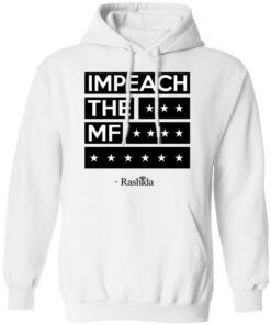 Rashida Tlaib Impeach The Mf Hoodie 1.jpg