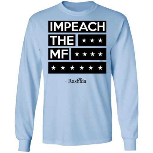 Rashida Tlaib Impeach The Mf Long Sleeve.jpg