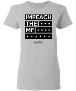 Rashida Tlaib Impeach The Mf Women T Shirt 2.jpg