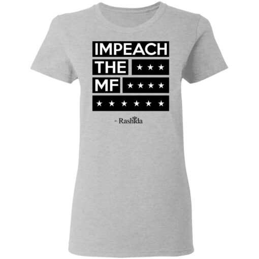 Rashida Tlaib Impeach The Mf Women T Shirt 2.jpg