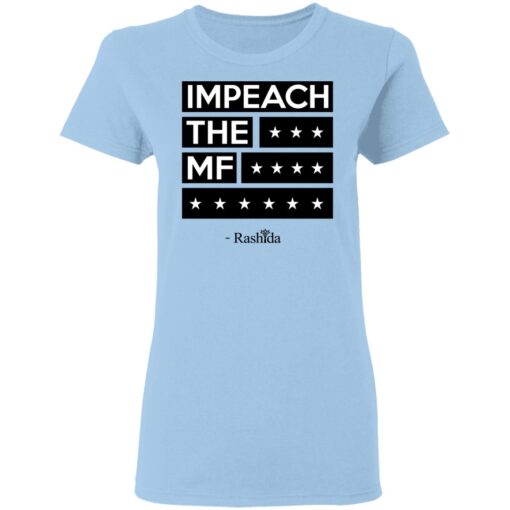 Rashida Tlaib Impeach The Mf Women T Shirt.jpg