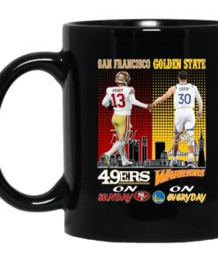 San Francisco 46ers On Sunday And Golden State Warriors On Everyday Mug.jpg