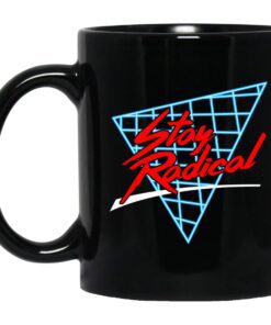 Stay Radical Mug.jpg