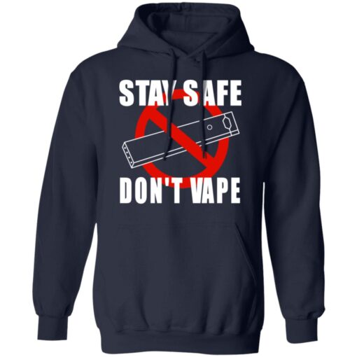 Stay Safe Dont Vape Hoodie 2.jpg