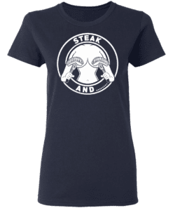 Steak And Titties Women T Shirt Navy.png