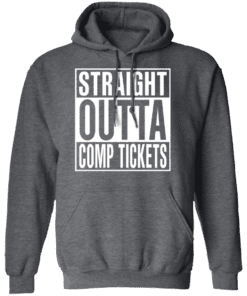 Straight Outta Comp Tickets Hoodie Dark Heather.png