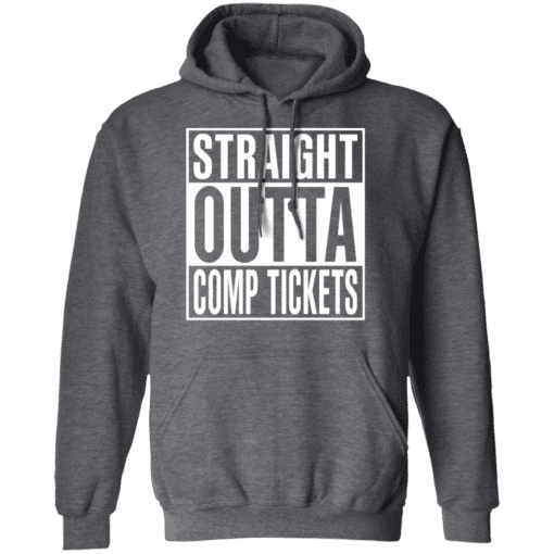 Straight Outta Comp Tickets Hoodie Dark Heather.png