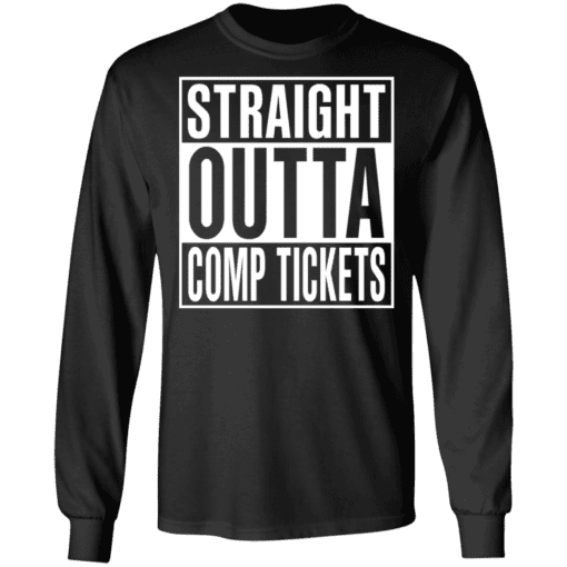 Straight Outta Comp Tickets Long Sleeve Black.png