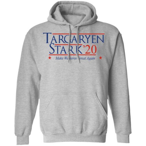 Targaryen Stark 2020 Make Westeros Great Again Hoodie 2.jpg