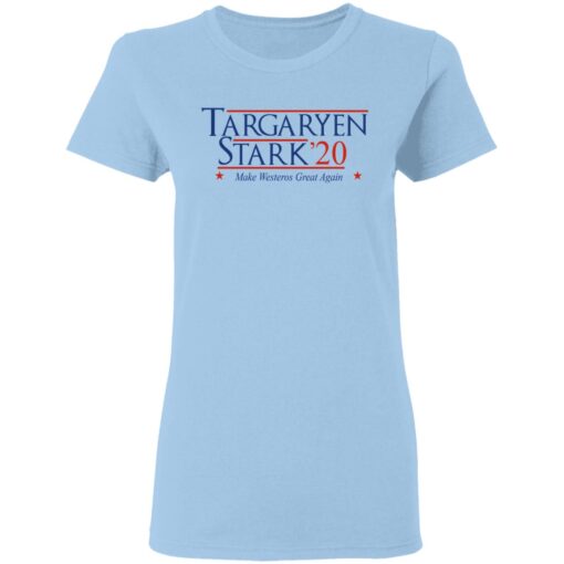 Targaryen Stark 2020 Make Westeros Great Again Women T Shirt.jpg