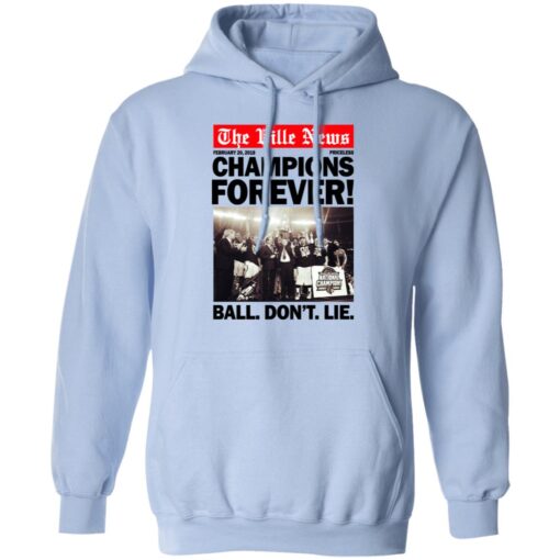 The Ville News Champions Forever Ball Dont Lie Hoodie.jpg