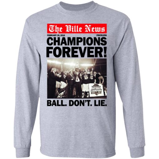 The Ville News Champions Forever Ball Dont Lie Long Sleeve 1.jpg