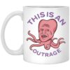 This Is An Outrage Mug.jpg