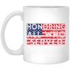 Veterans Day Honoring All Who Served Mug.jpg