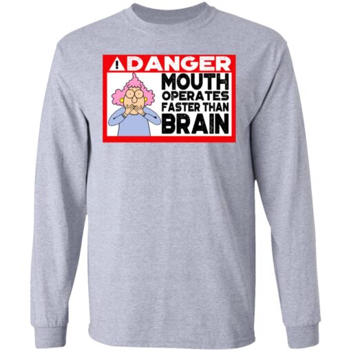 Warning Mouth Operates Faster Than Brain Long Sleeve 1.jpg