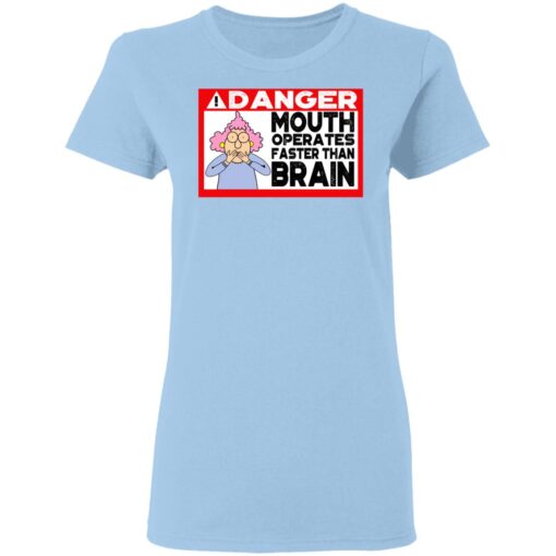 Warning Mouth Operates Faster Than Brain Women T Shirt 1.jpg