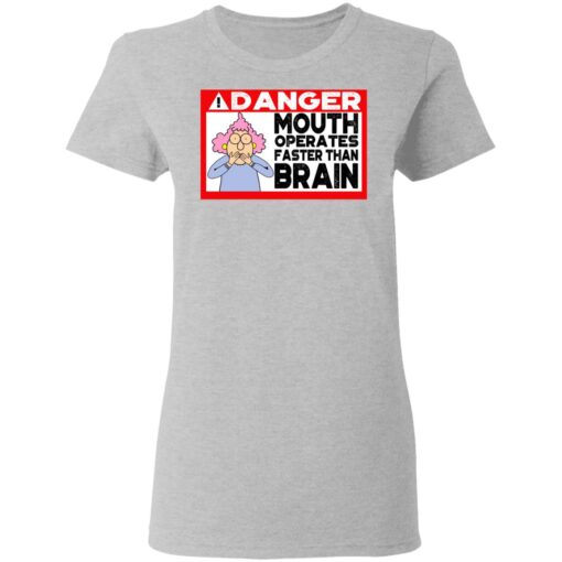 Warning Mouth Operates Faster Than Brain Women T Shirt 3.jpg