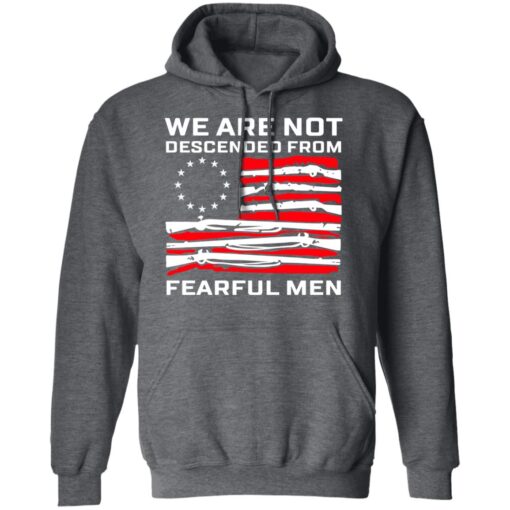 We Are Not Descended From Fearful Men Betsy Ross Flag Hoodie 2.jpg