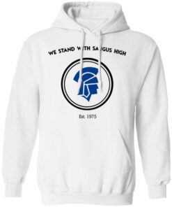 We Stand With Saugus High Santa Clarita Strong Hoodie 2.jpg