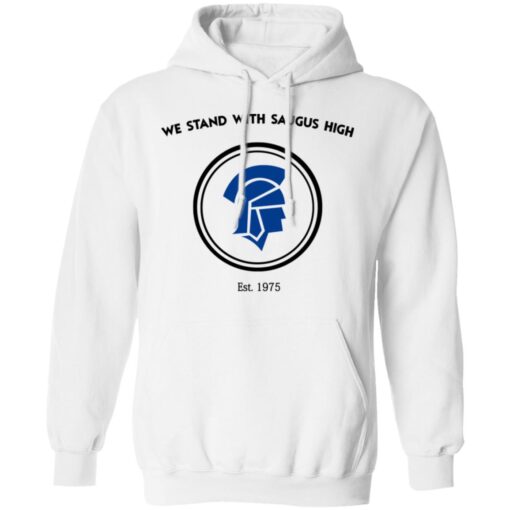 We Stand With Saugus High Santa Clarita Strong Hoodie 2.jpg