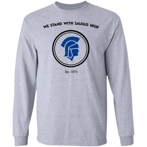 We Stand With Saugus High Santa Clarita Strong Long Sleeve 1.jpg