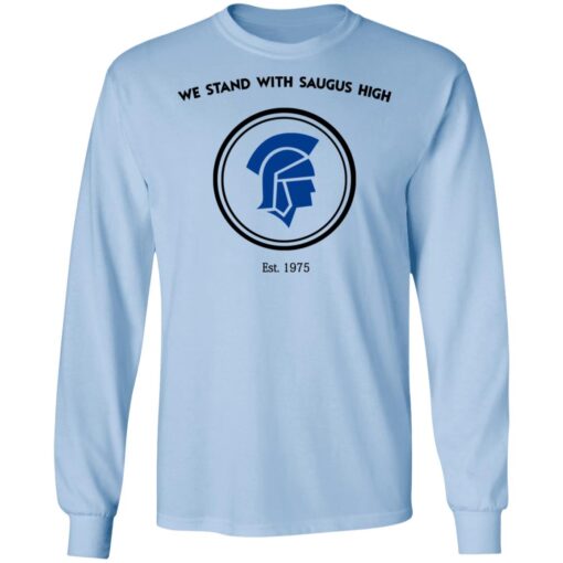 We Stand With Saugus High Santa Clarita Strong Long Sleeve 3.jpg