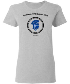 We Stand With Saugus High Santa Clarita Strong Women T Shirt 2.jpg