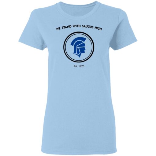 We Stand With Saugus High Santa Clarita Strong Women T Shirt.jpg