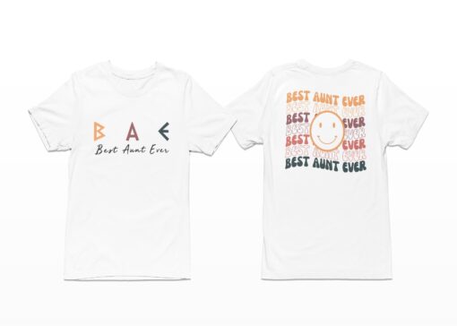 Bae Best Aunt Ever Shirt.jpg