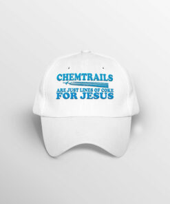 Buck Lele Chemtrails Are Just Lines Of Coke For Jesus Cap 2 Scaled 1.jpg