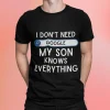 I Dont Need Google My Son Knows Everything Shirt.webp