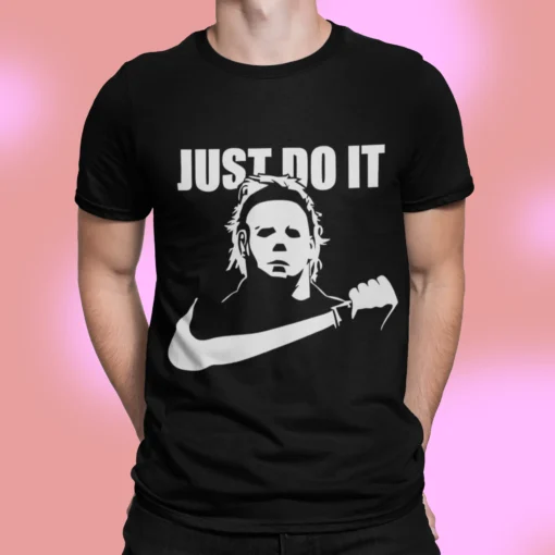 Micheal Myer Just Do It Shirt.webp