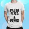 Pasta Pizza And Penis Shirt.webp